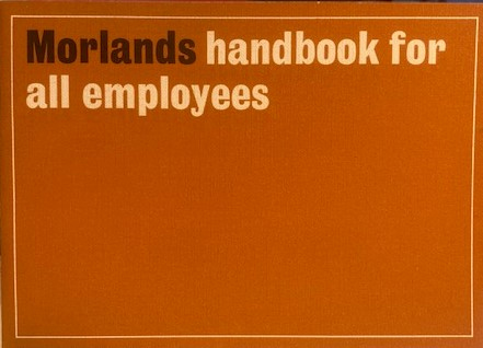 All Morlands employees were given this handbook which outlined standards and expectations